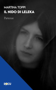 Il nido di Leleka. Partenze - Librerie.coop
