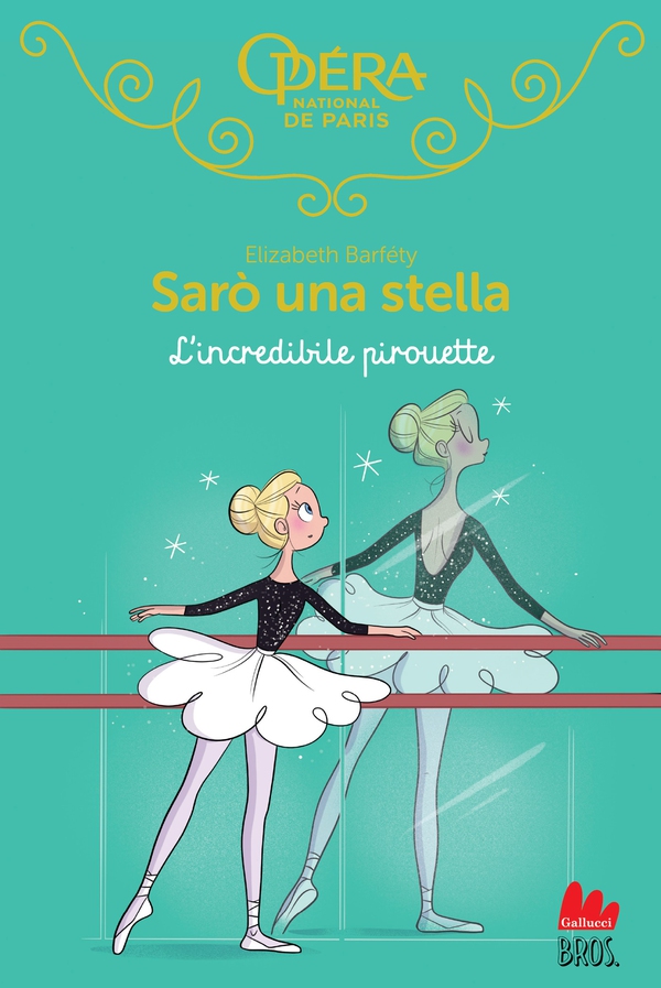 Sarò una stella. L’incredibile pirouette - Librerie.coop Sarò una stella. L’incredibile pirouette - Librerie.coop