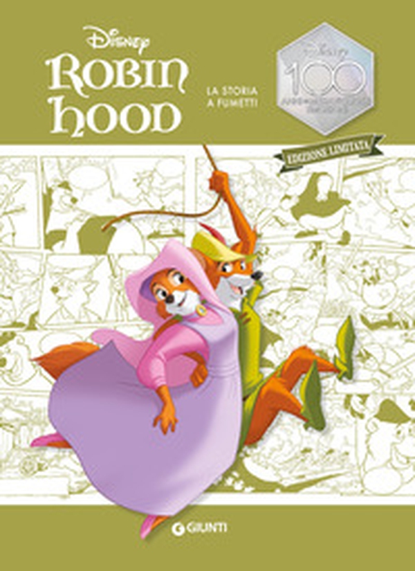 Robin Hood. La storia a fumetti. Disney 100. Ediz. limitata - Librerie.coop Robin Hood. La storia a fumetti. Disney 100. Ediz. limitata - Librerie.coop