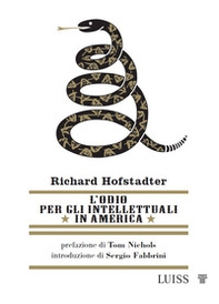 L'odio per gli intellettuali in America - Librerie.coop L'odio per gli intellettuali in America - Librerie.coop