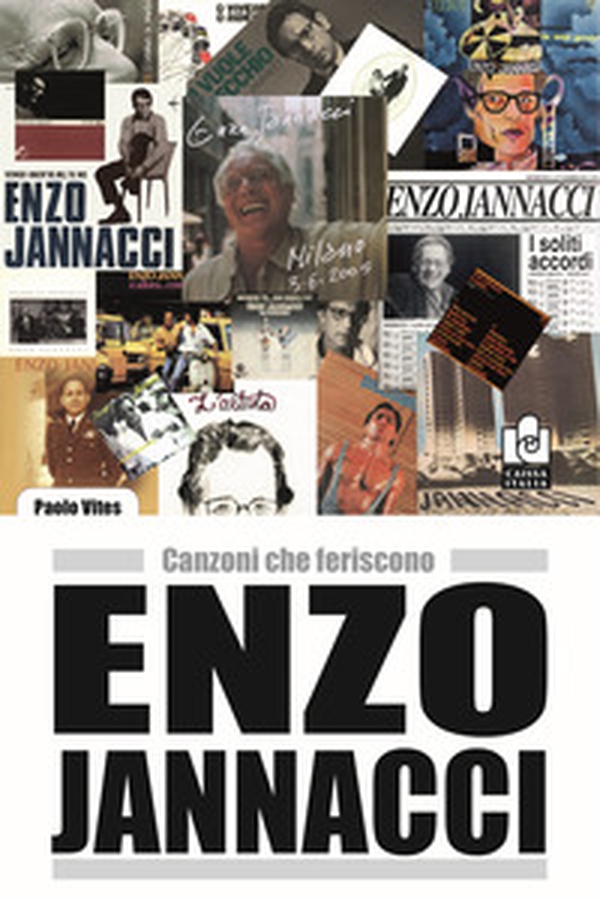 Enzo Jannacci. Canzoni che feriscono - Librerie.coop Enzo Jannacci. Canzoni che feriscono - Librerie.coop