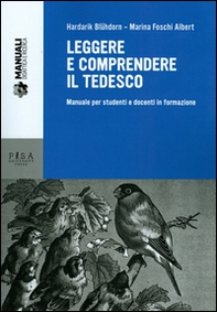 Leggere e comprendere il tedesco. Manuale per studenti e docenti in formazione - Librerie.coop
