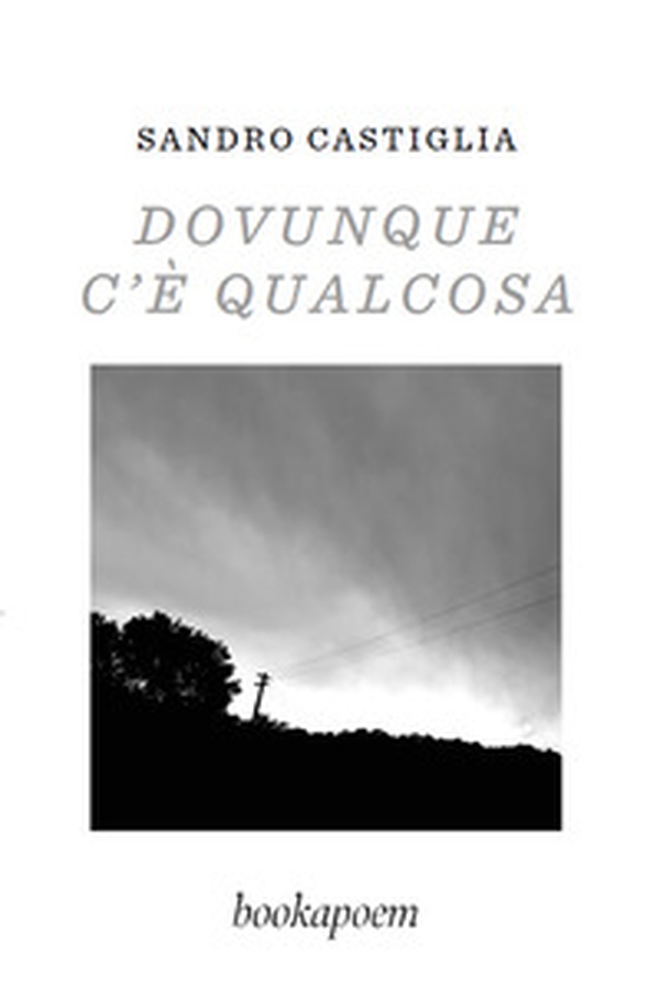 Dovunque c'è qualcosa - Librerie.coop Dovunque c'è qualcosa - Librerie.coop