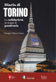 Diario di Torino. La solidarietà in tempi di pandemia - Librerie.coop