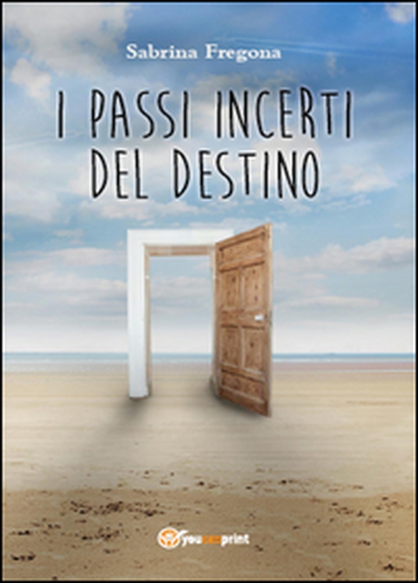 I passi incerti del destino - Librerie.coop