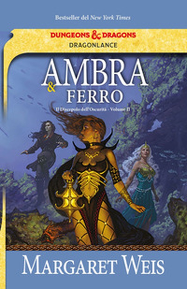 Ambra e ferro. Il discepolo dell'oscurità. DragonLance - Vol. 2 - Librerie.coop Ambra e ferro. Il discepolo dell'oscurità. DragonLance - Vol. 2 - Librerie.coop