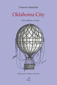 Oklahoma City. Storie efferate e ciniche - Librerie.coop