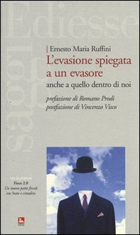 L'evasione spiegata a un evasore. Anche a quello dentro di noi - Librerie.coop