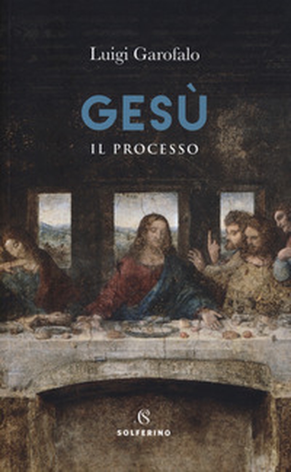 Gesù. Il processo - Librerie.coop Gesù. Il processo - Librerie.coop