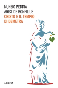 Cristo e il tempio di Demetra - Librerie.coop