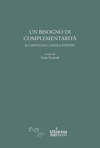 Un bisogno di complementarità. Il carteggio Cassola-Fortini - Librerie.coop