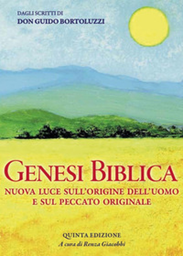 Genesi biblica. Nuova luce sull'origine dell'uomo e sul peccato originale - Librerie.coop Genesi biblica. Nuova luce sull'origine dell'uomo e sul peccato originale - Librerie.coop