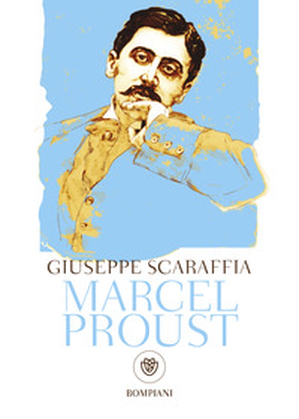 Marcel Proust - Librerie.coop Marcel Proust - Librerie.coop