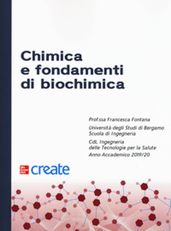 Chimica e fondamenti di biochimica - Librerie.coop Chimica e fondamenti di biochimica - Librerie.coop