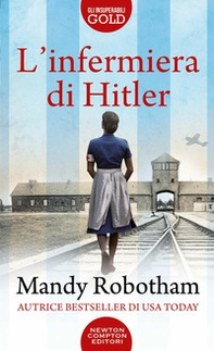 L'infermiera di Hitler - Librerie.coop L'infermiera di Hitler - Librerie.coop