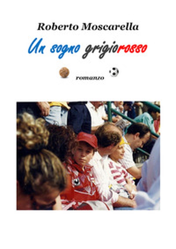 Un sogno grigiorosso - Librerie.coop Un sogno grigiorosso - Librerie.coop