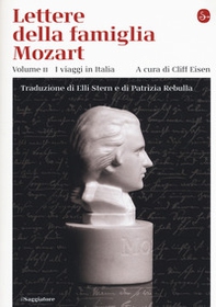 Lettere della famiglia Mozart - Vol. 2 - Librerie.coop