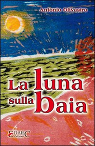 La luna sulla baia - Librerie.coop