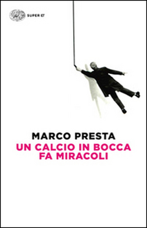 Un calcio in bocca fa miracoli - Librerie.coop Un calcio in bocca fa miracoli - Librerie.coop