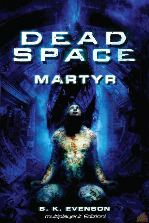 Dead Space Martyr - Librerie.coop Dead Space Martyr - Librerie.coop
