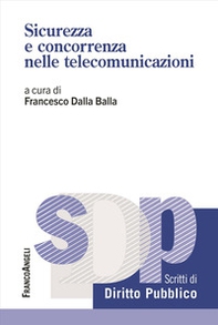 Sicurezza e concorrenza nelle telecomunicazioni - Librerie.coop