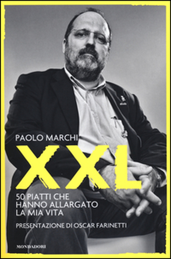 XXL. 50 piatti che hanno allargato la mia vita - Librerie.coop XXL. 50 piatti che hanno allargato la mia vita - Librerie.coop