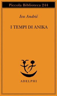 I tempi di Anika - Librerie.coop