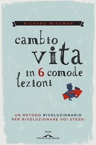 Cambio vita in 6 comode lezioni - Librerie.coop