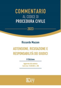 Astensione, ricusazione, poteri e responsabilità dei giudici - Librerie.coop Astensione, ricusazione, poteri e responsabilità dei giudici - Librerie.coop
