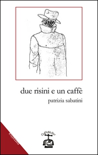 Due risini e un caffè - Librerie.coop