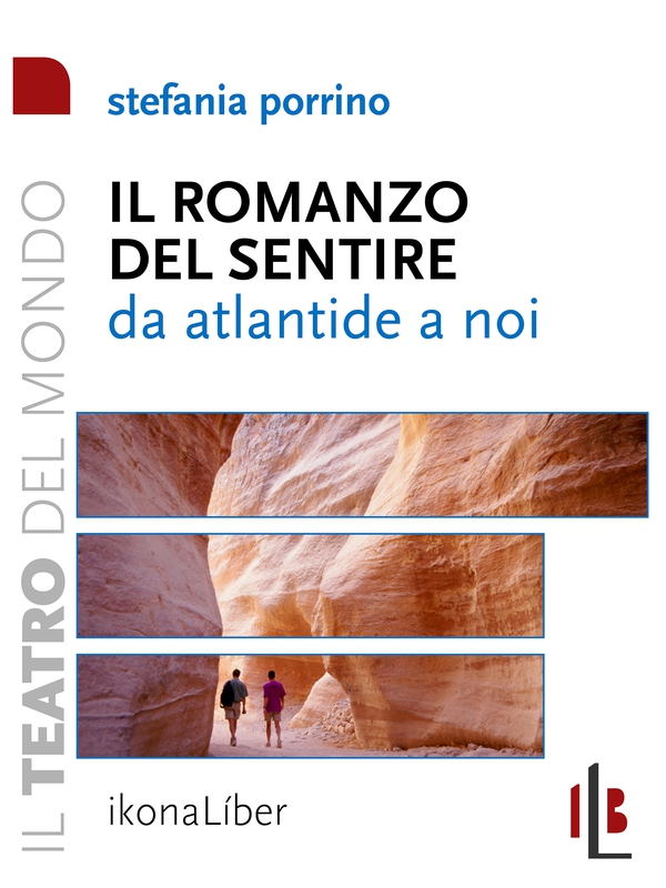Il romanzo del Sentire. Da Atlantide a noi - Librerie.coop Il romanzo del Sentire. Da Atlantide a noi - Librerie.coop