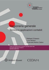 Ragioneria generale. Tecnica e applicazioni contabili - Librerie.coop