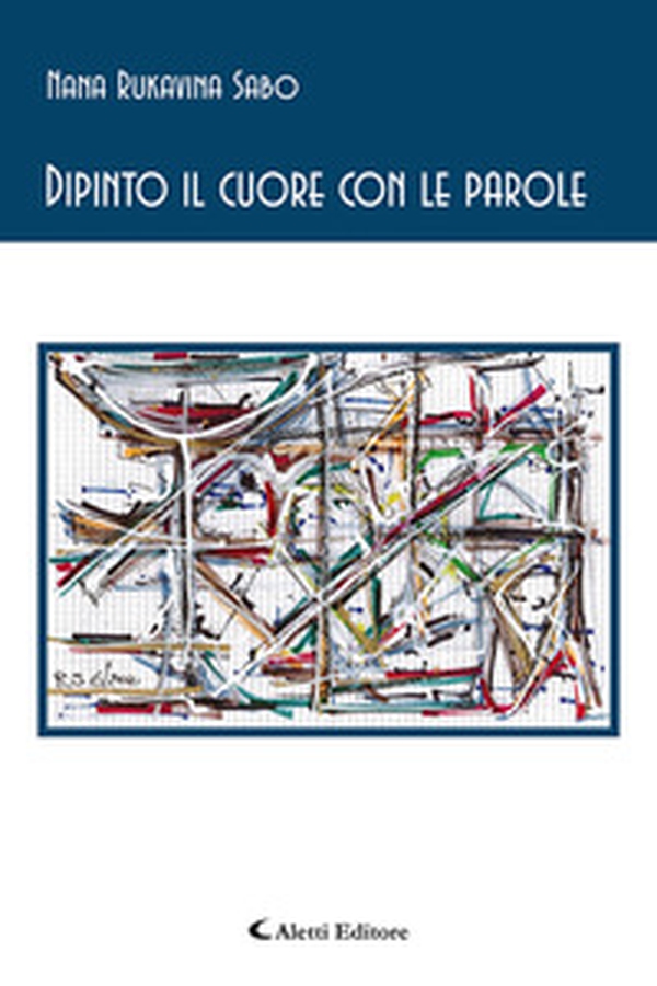 Dipinto il cuore con le parole - Librerie.coop Dipinto il cuore con le parole - Librerie.coop