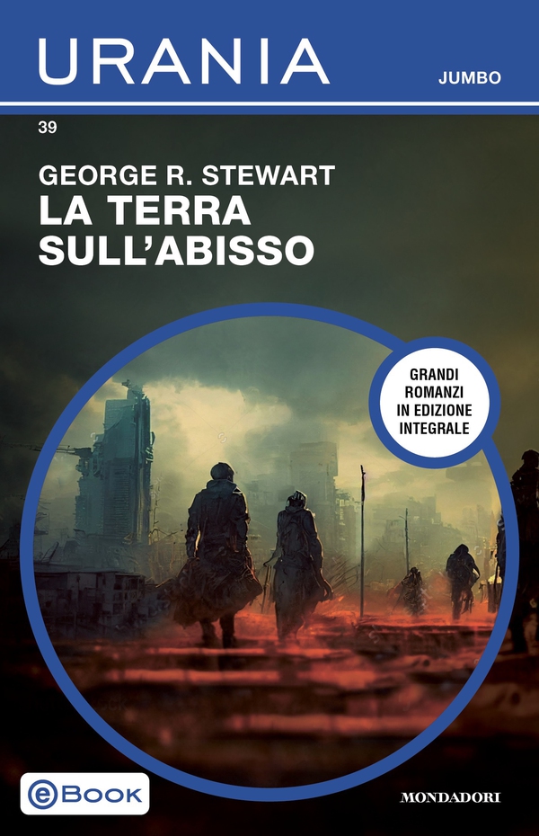 La terra sull'abisso (Urania Jumbo) - Librerie.coop La terra sull'abisso (Urania Jumbo) - Librerie.coop