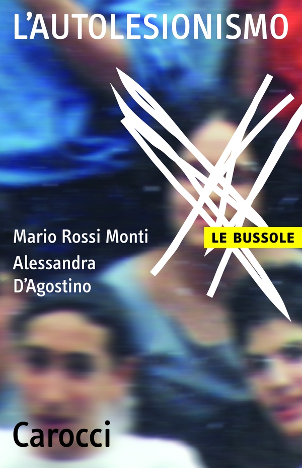 L'autolesionismo - Librerie.coop L'autolesionismo - Librerie.coop