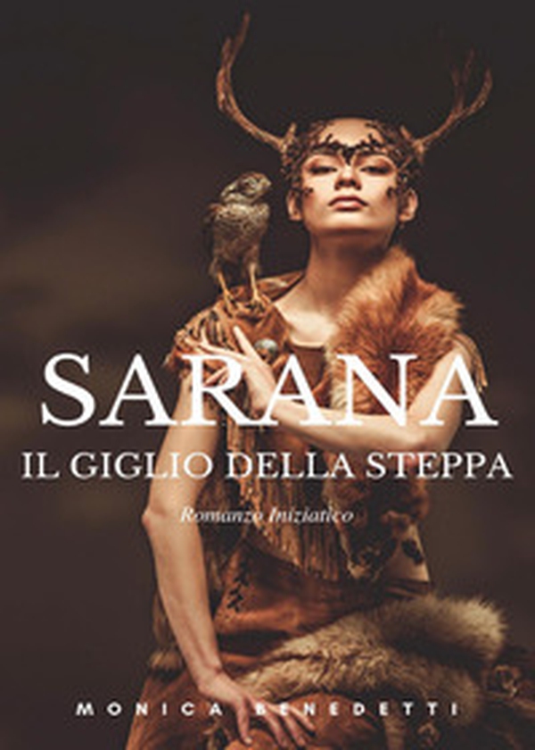 Sarana. Il giglio della steppa - Librerie.coop Sarana. Il giglio della steppa - Librerie.coop