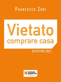 Vietato comprare casa. Come crearsi una rendita mensile grazie alle sublocazioni immobiliari - Librerie.coop Vietato comprare casa. Come crearsi una rendita mensile grazie alle sublocazioni immobiliari - Librerie.coop