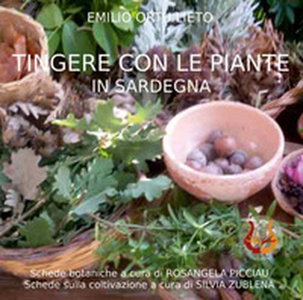Tingere con le piante in Sardegna - Librerie.coop Tingere con le piante in Sardegna - Librerie.coop
