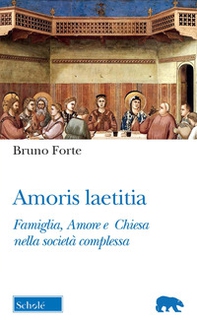 Amoris laetitia. Famiglia, Amore e Chiesa nella società complessa - Librerie.coop