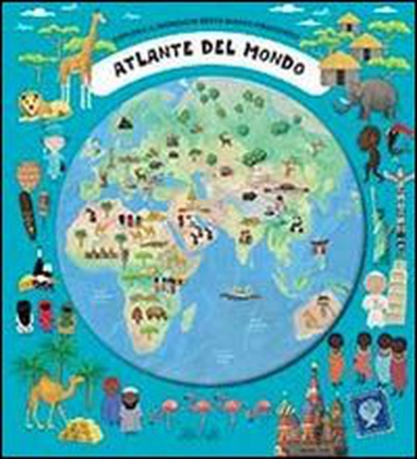 Atlante del mondo. Esplora il mondo in sette mappe pieghevoli - Librerie.coop Atlante del mondo. Esplora il mondo in sette mappe pieghevoli - Librerie.coop