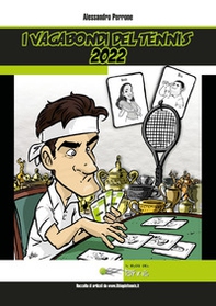 I vagabondi del tennis 2022 - Librerie.coop