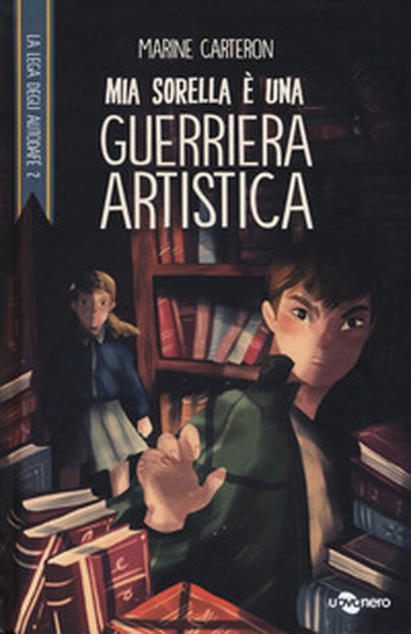 Mia sorella è una guerriera artistica. La Lega degli Autodafé - Vol. 2 - Librerie.coop Mia sorella è una guerriera artistica. La Lega degli Autodafé - Vol. 2 - Librerie.coop