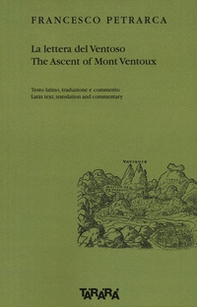 La lettera del Ventoso-The ascent of Mont Ventoux. Testo latino, traduzione e commento - Librerie.coop