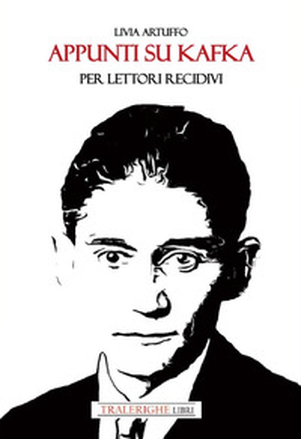 Appunti su Kafka per lettori recidivi - Librerie.coop Appunti su Kafka per lettori recidivi - Librerie.coop