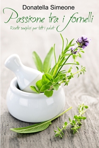 Passione tra i fornelli - Librerie.coop