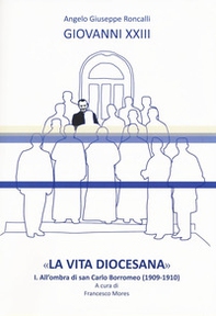 «La vita diocesana» - Vol. 1 - Librerie.coop
