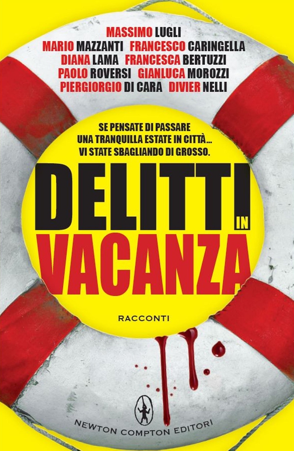 Delitti in vacanza - Librerie.coop Delitti in vacanza - Librerie.coop