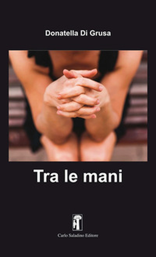 Tra le mani - Librerie.coop Tra le mani - Librerie.coop