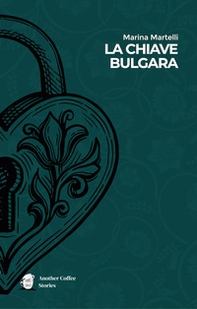 La chiave bulgara - Librerie.coop La chiave bulgara - Librerie.coop