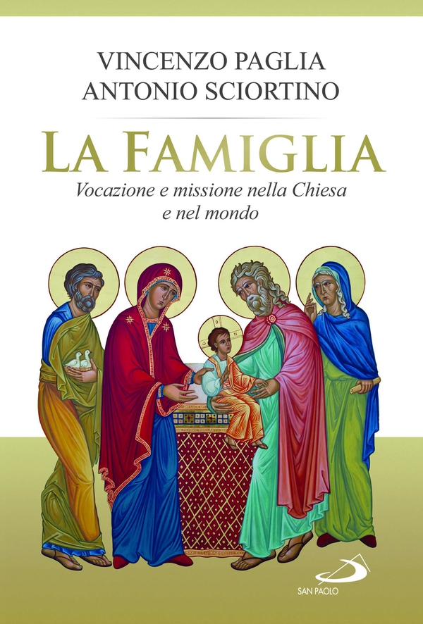 La famiglia. Vocazione e missione nella Chiesa e nel mondo - Librerie.coop La famiglia. Vocazione e missione nella Chiesa e nel mondo - Librerie.coop